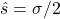 \hat{\mb{s}}=\mb{\sigma}/2